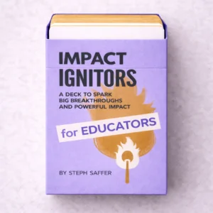 Impact Ignitors: Educators Edition